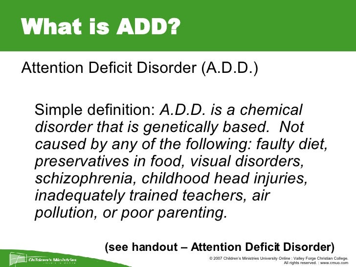 What is ADD? Attention Deficit